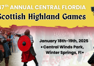 47th Annual Central Florida Scottish Highland Games & Festival 2025