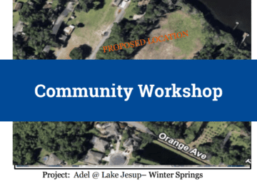 Community Workshop: Adel at Lake Jesup Final Plans & Agreement Review
